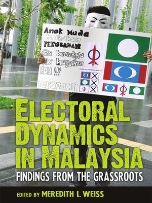 cover image of Electoral dynamics in malaysia